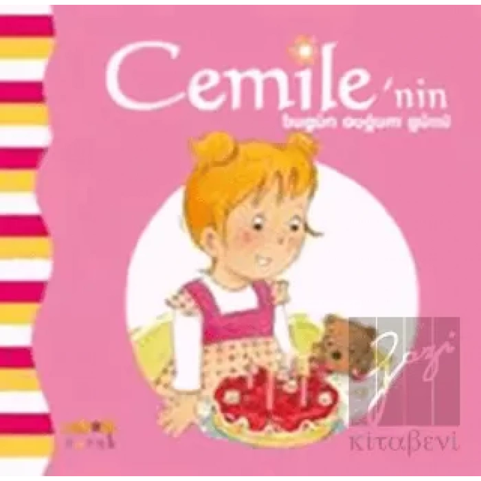 Cemile’nin Bugün Doğum Günü