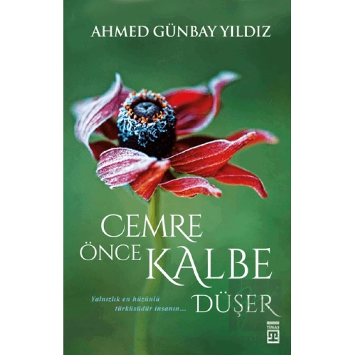 Cemre Önce Kalbe Düşer