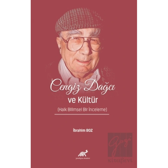 Cengiz Dağcı ve Kültür (Halk Bilimsel Bir İnceleme)