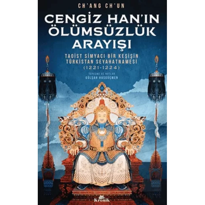 Cengiz Han’ın Ölümsüzlük Arayışı