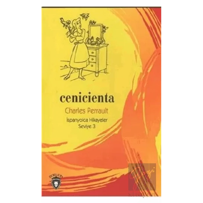 Cenicienta İspanyolca Hikayeler Seviye 3
