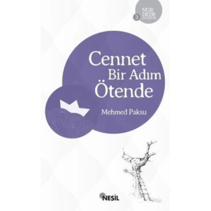Cennet Bir Adım Ötende