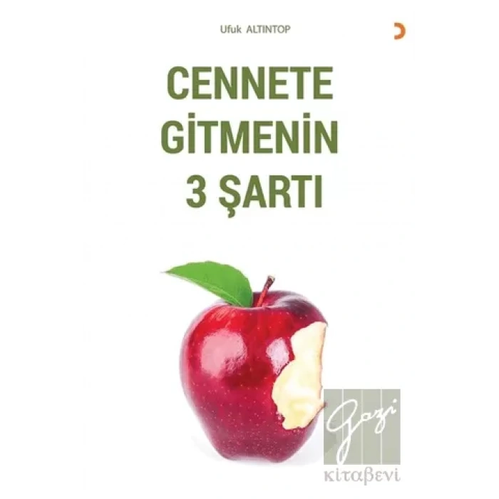Cennete Gitmenin 3 Şartı