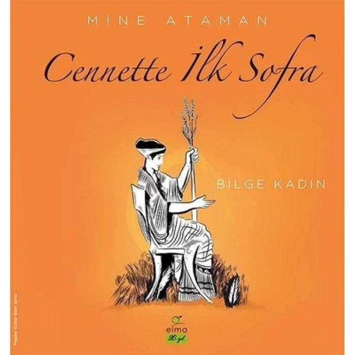 Cennette İlk Sofra - Bilge Kadın