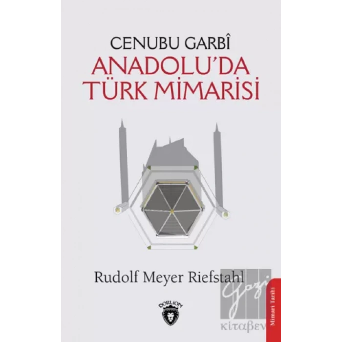 Cenubu Garbi Anadolu’da Türk Mimarisi