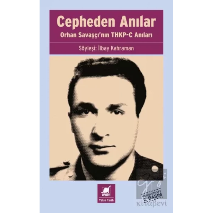 Cepheden Anılar- Orhan Savaşçının THKP-C Anıları