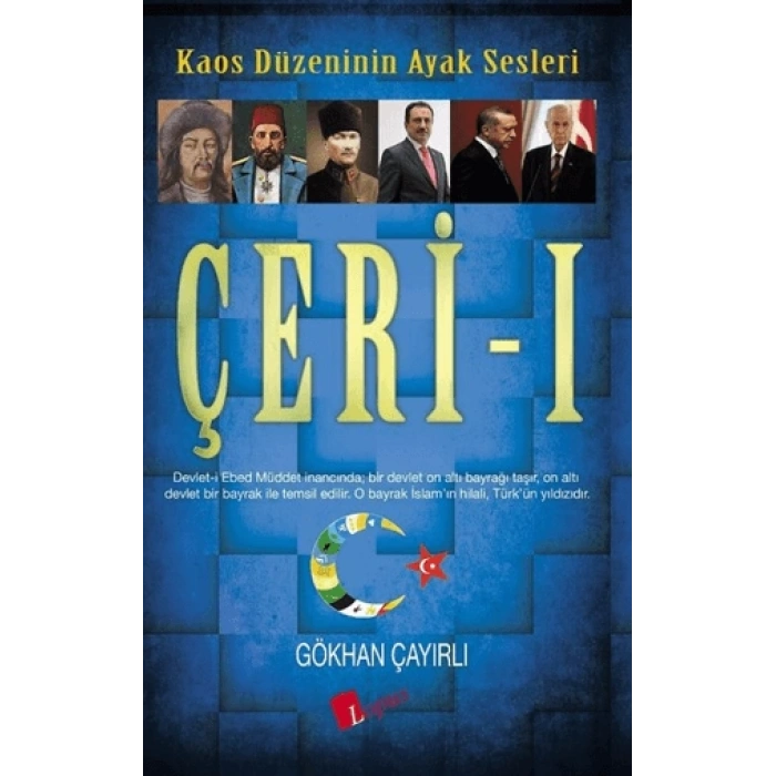 ÇERİ 1 - KAOS DÜZENİNİN AYAK SESLERİ