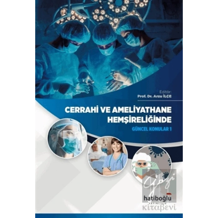 Cerrahi ve Ameliyathane Hemşireliğinde Güncel Konular 1