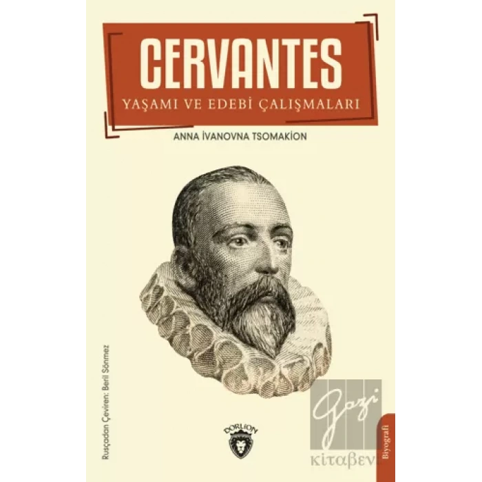 Cervantes Yaşamı Ve Edebi Çalışmaları