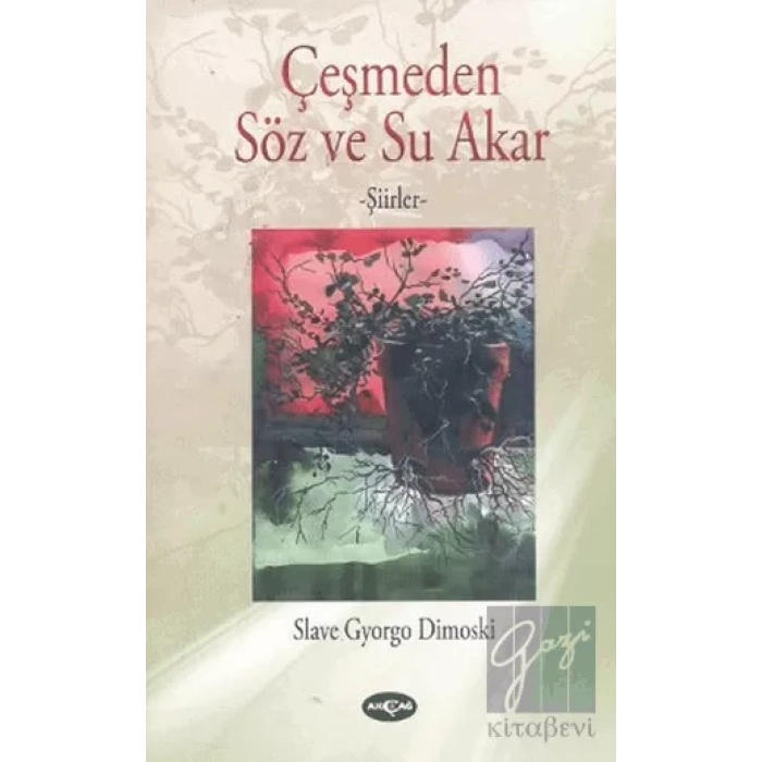 Çeşmeden Söz ve Su Akar