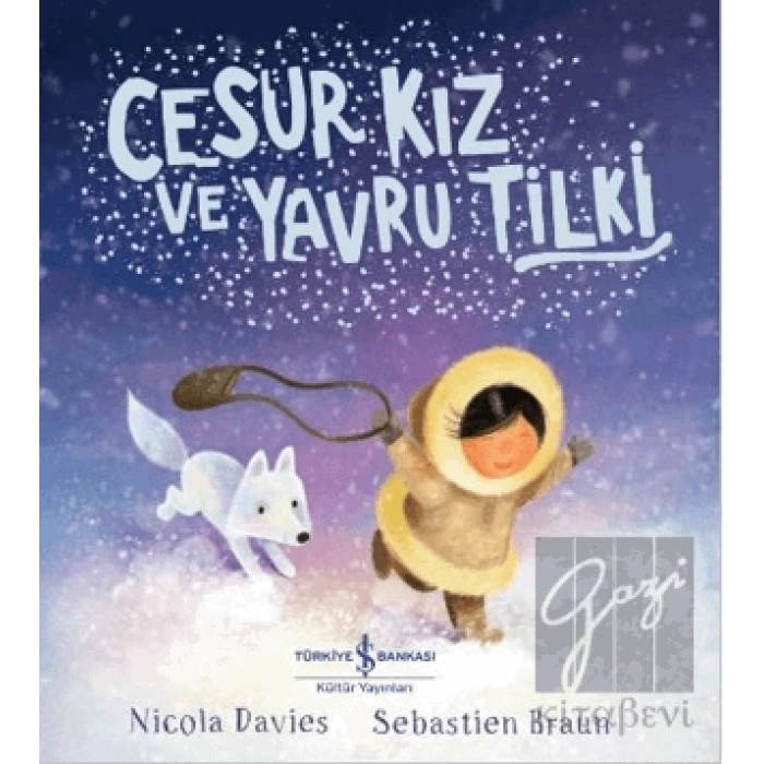 Cesur Kız ve Yavru Tilki