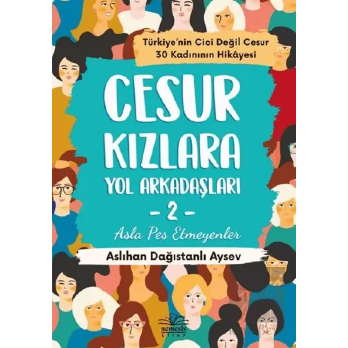 Cesur Kızlara Yol Arkadaşları - 2