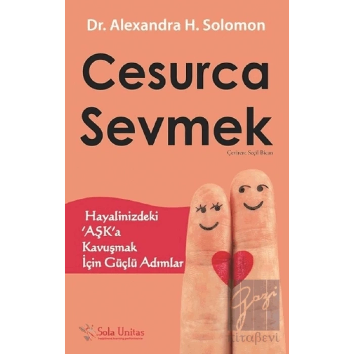 Cesurca Sevmek