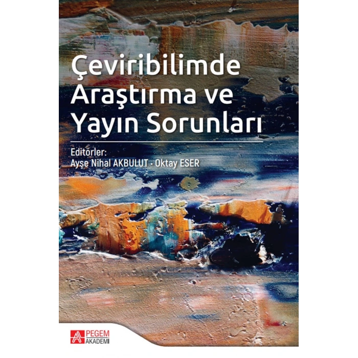 Çeviribilimde Araştırma ve Yayın Sorunları
