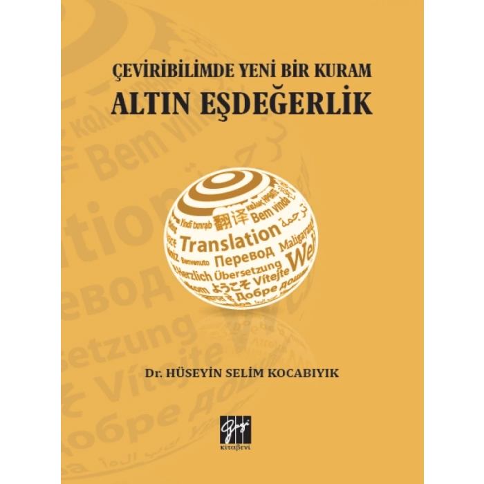 Çeviribiliminde Yeni Bir Kuram Altın Eşdeğerlik - Dr. Hüseyin Selim Kocabıyık