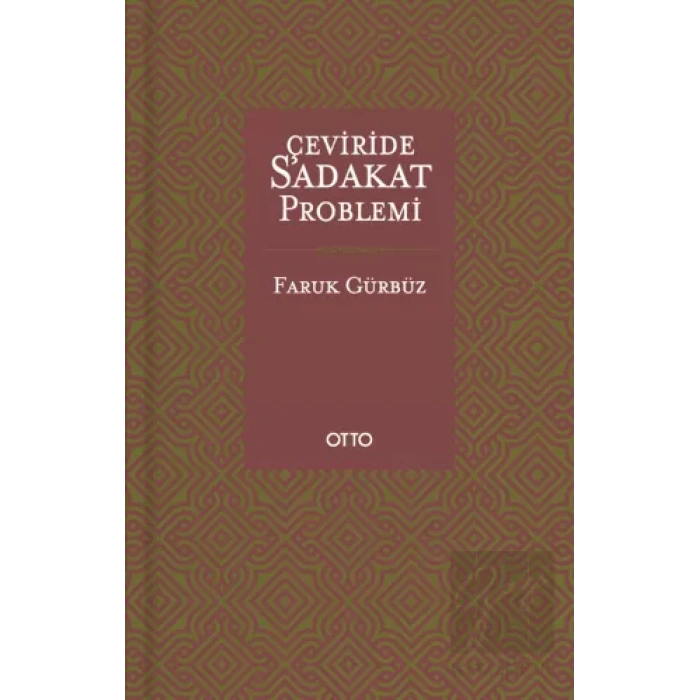 Çeviride Sadakat Problemi