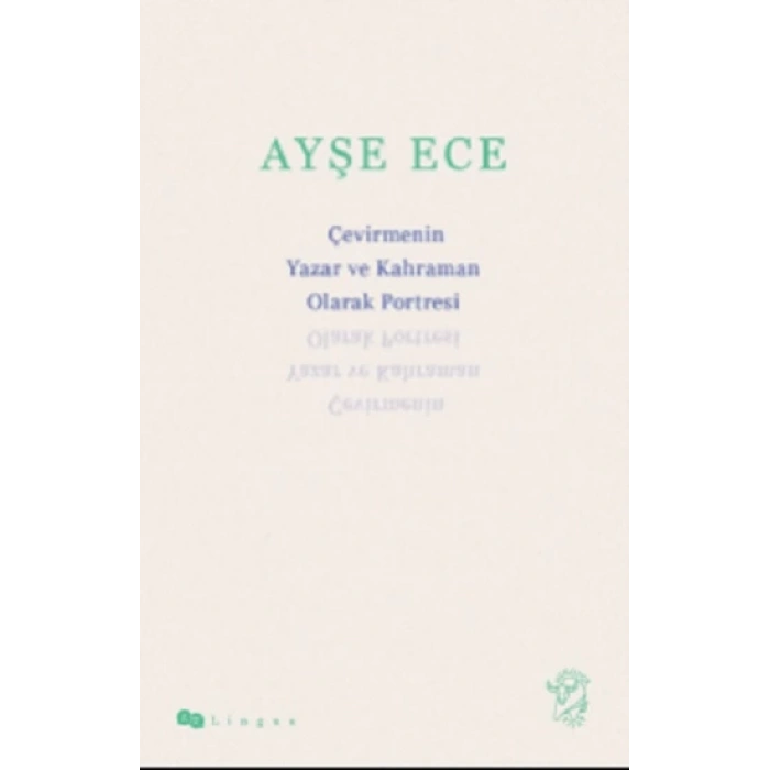 Çevirmenin Yazar ve Kahraman Olarak Portresi