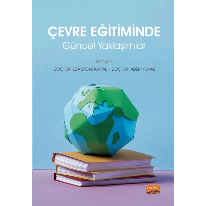 Çevre Eğitiminde Güncel Yaklaşımlar
