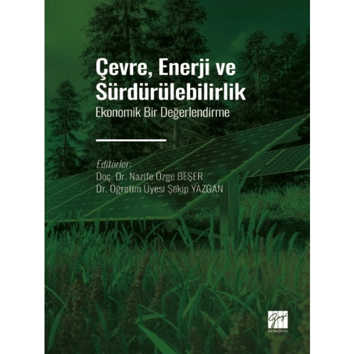 Çevre, Enerji ve Sürdürülebilirlik Ekonomik Bir Değerlendirme