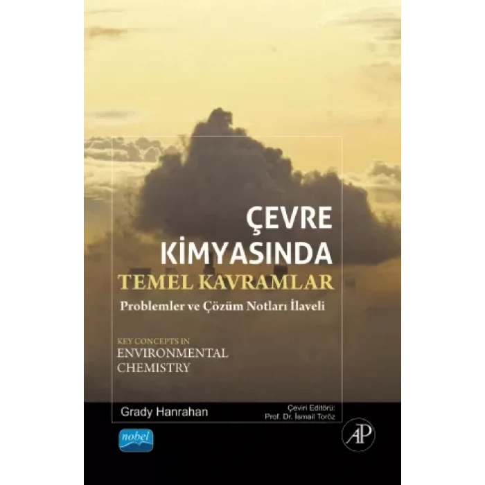 ÇEVRE KİMYASINDA TEMEL KAVRAMLAR Problemler ve Çözüm Notları - Key Concepts In Environmental Chemistry