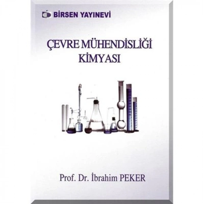 Çevre Mühendisliği Kimyası / Prof. Dr. İbrahim Peker