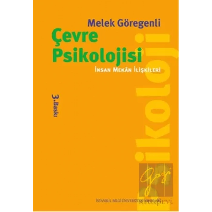 Çevre Psikolojisi: İnsan Mekan İlişkileri