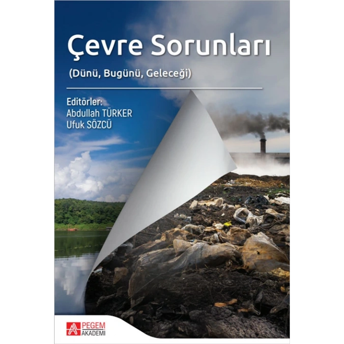 Çevre Sorunları Dünü Bugünü Geleceği