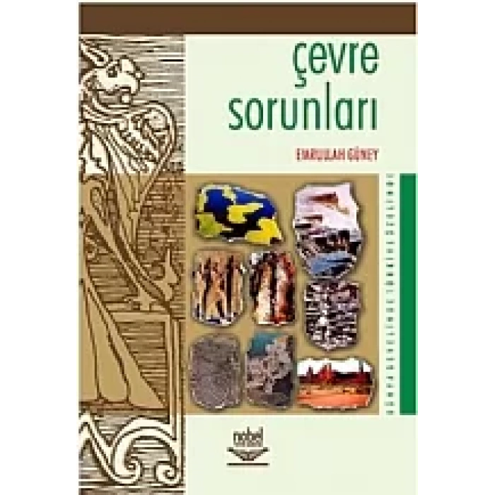 Çevre Sorunları -Dünya Genelinde Türkiye Özelinde-