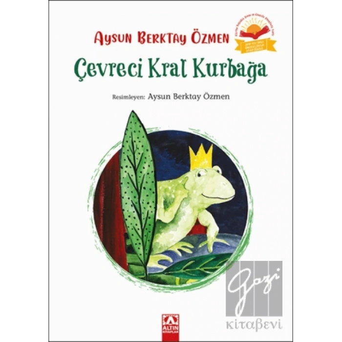 Çevreci Kral Kurbağa (Ciltli)