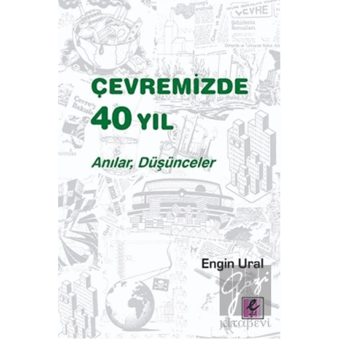 Çevremizde 40 Yıl