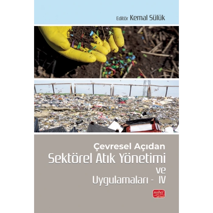 Çevresel Açıdan Sektörel Atık Yönetimi ve Uygulamaları IV