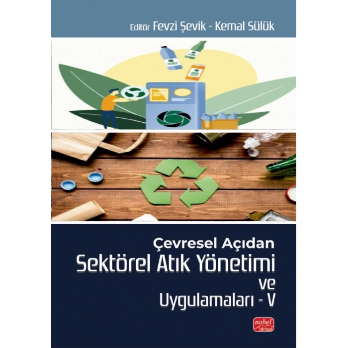 Çevresel Açıdan Sektörel Atık Yönetimi ve Uygulamaları V