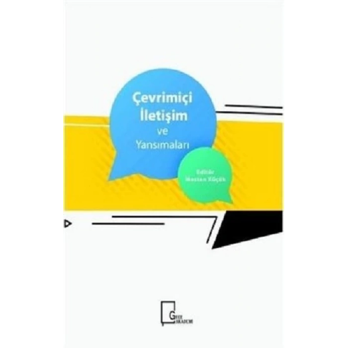 Çevrimiçi İletişim ve Yansımaları