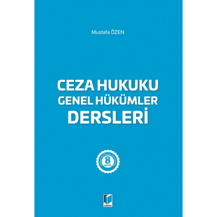 Ceza Hukuku Genel Hükümler Dersleri