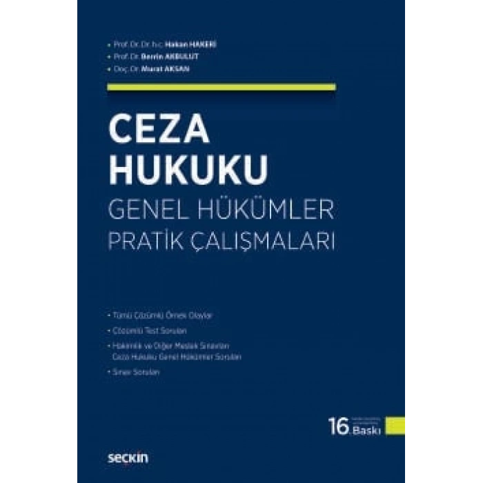 Ceza Hukuku Genel Hükümler Pratik Çalışmaları