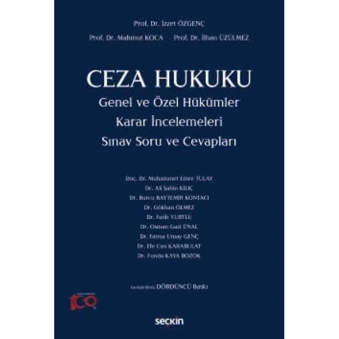 Ceza Hukuku Genel ve Özel Hükümler Karar İncelemeleri Sınav Soru ve Cevapları