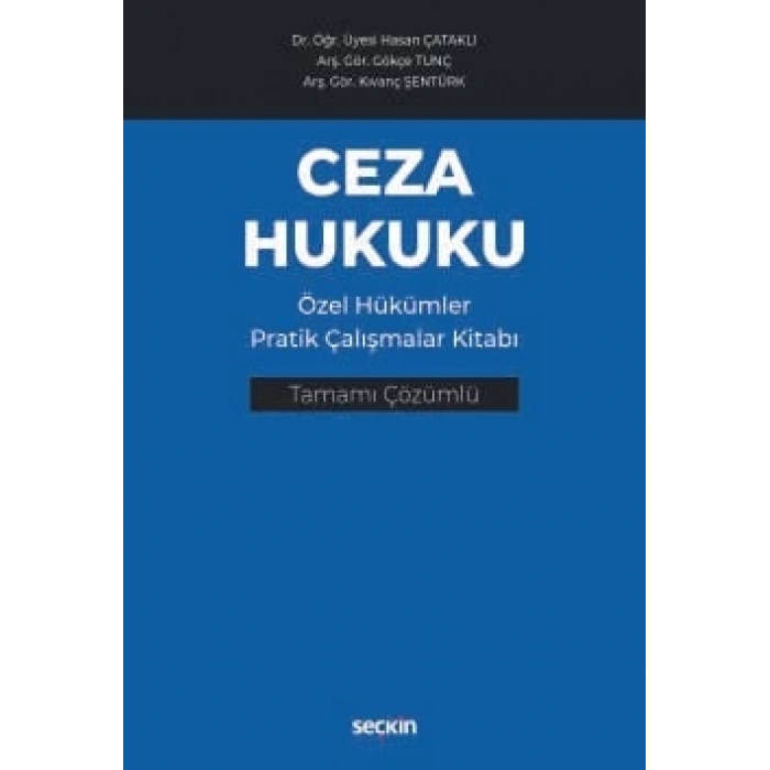 Ceza Hukuku Özel Hükümler Pratik Çalışmalar Kitabı