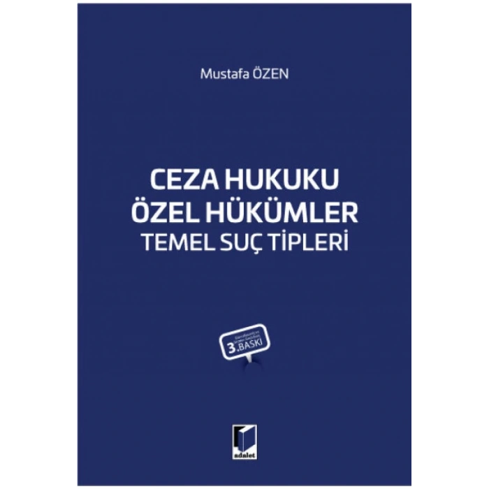 Ceza Hukuku Özel Hükümler Temel Suç Tipleri