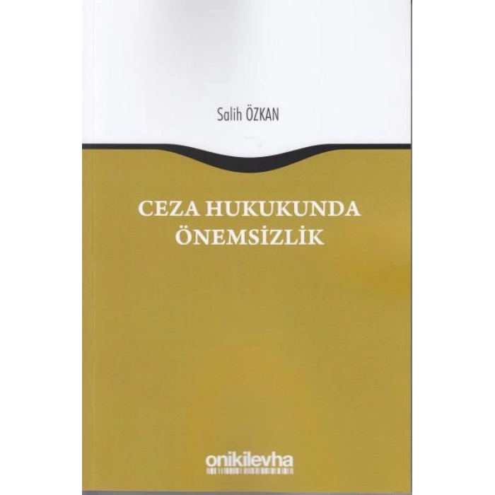 Ceza Hukukunda Önemsizlik