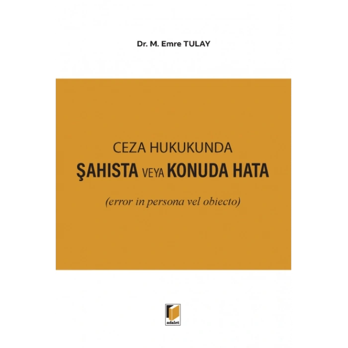 Ceza Hukukunda Şahısta veya Konuda Hata