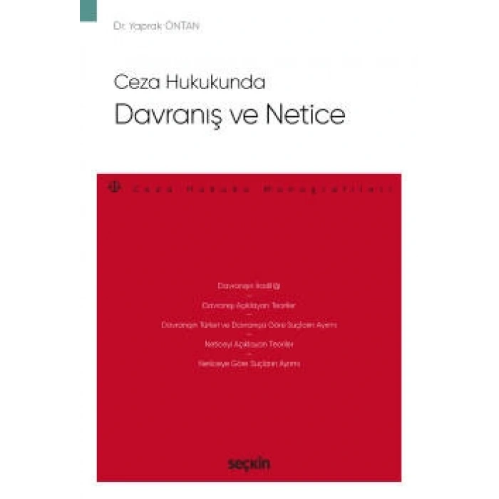 Ceza HukukundaDavranış ve Netice – Ceza Hukuku Monografileri –