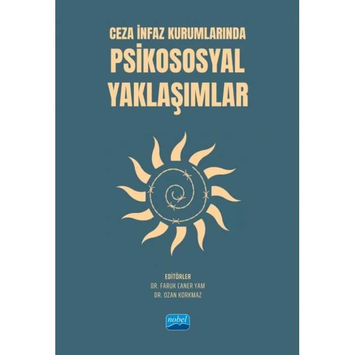 Ceza İnfaz Kurumlarında Psikososyal Yaklaşımlar