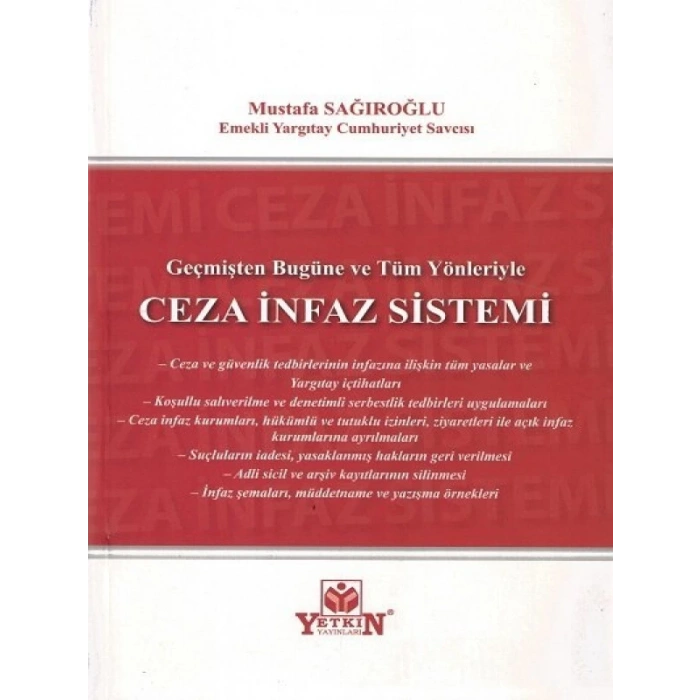 Ceza İnfaz Sistemi - Mustafa Sağıroğlu