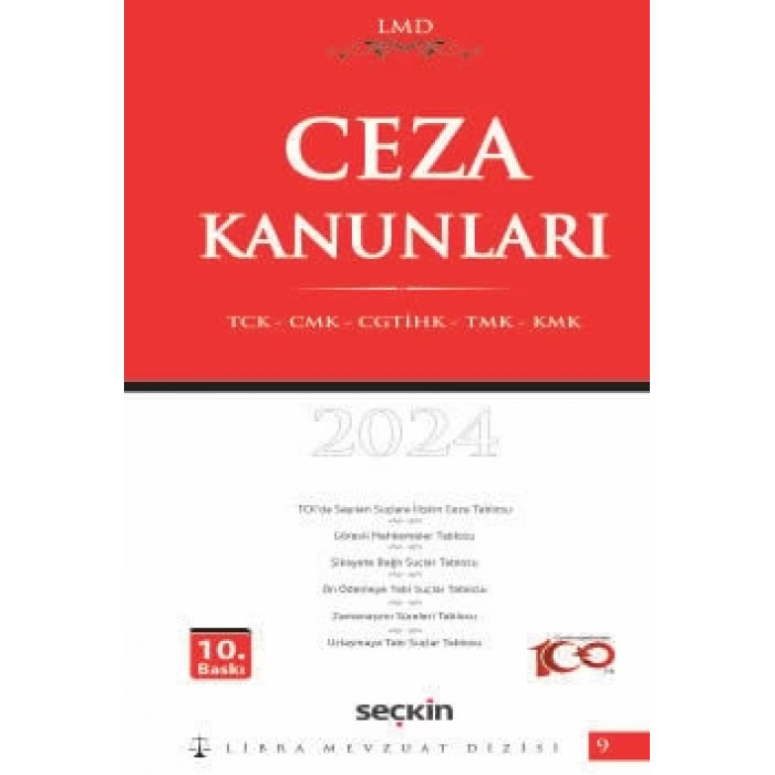 Ceza Kanunları (TCK – CMK – CGTİHK – TMK – KMK) / LMD–9 Libra Mevzuat Dizisi