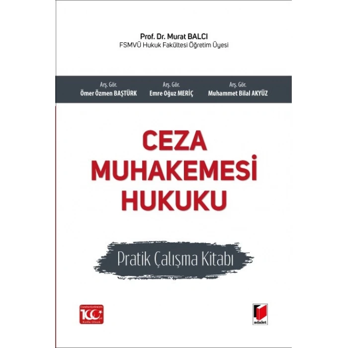 Ceza Muhakemesi Hukuku Pratik Çalışma Kitabı