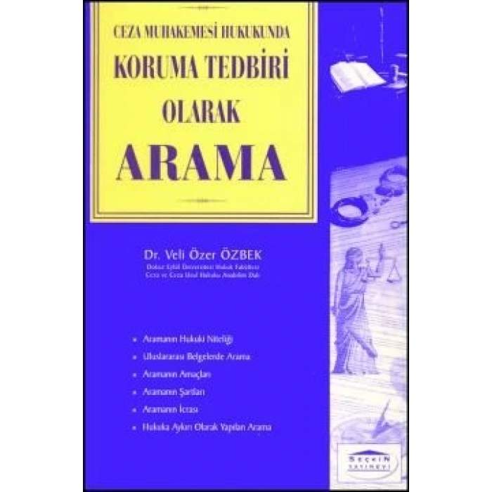 Ceza Muhakemesi Hukukun'daKoruma Tedbiri Olarak Arama