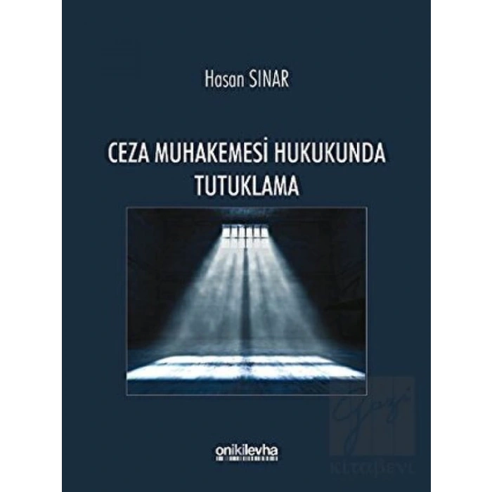Ceza Muhakemesi Hukukunda Tutuklama