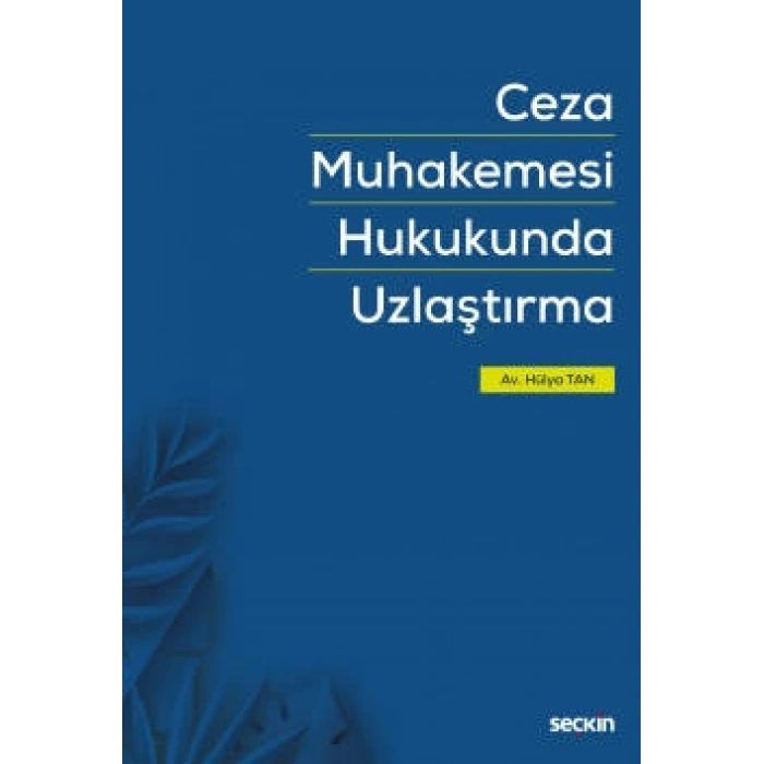 Ceza Muhakemesi Hukukunda Uzlaştırma
