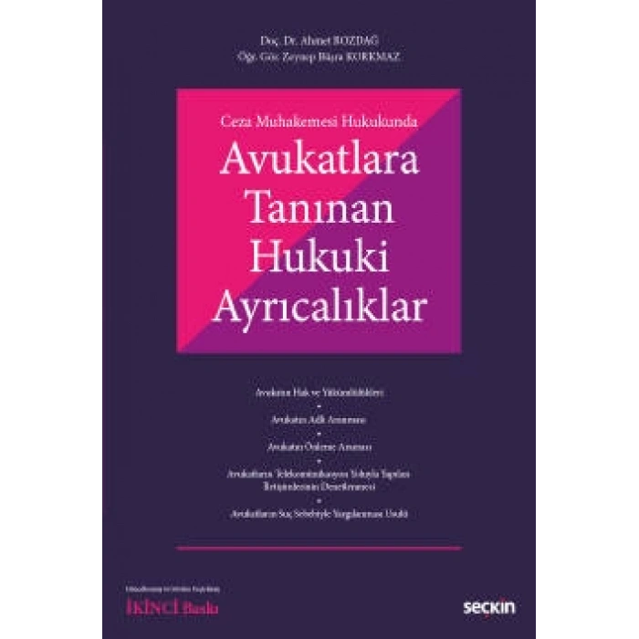 Ceza Muhakemesi HukukundaAvukatlara Tanınan Hukuki Ayrıcalıklar