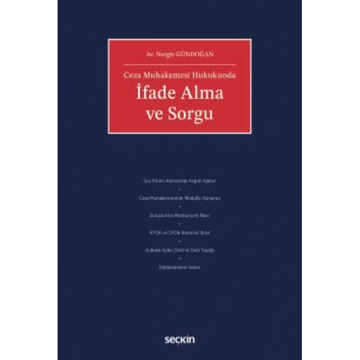 Ceza Muhakemesi Hukukundaİfade Alma ve Sorgu